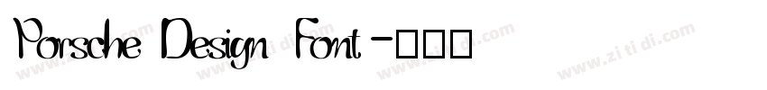 Porsche Design Font字体转换 Porsche Design Font字体转换